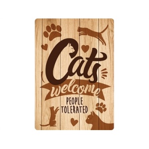 Plenty gifts waakbord blik cats welcome people tolerated